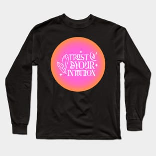 Trust Your Intuition Pink Aura Long Sleeve T-Shirt